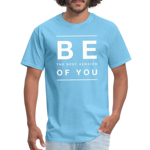 Mens Graphic T-Shirt - be the Best Version of you Inspiration