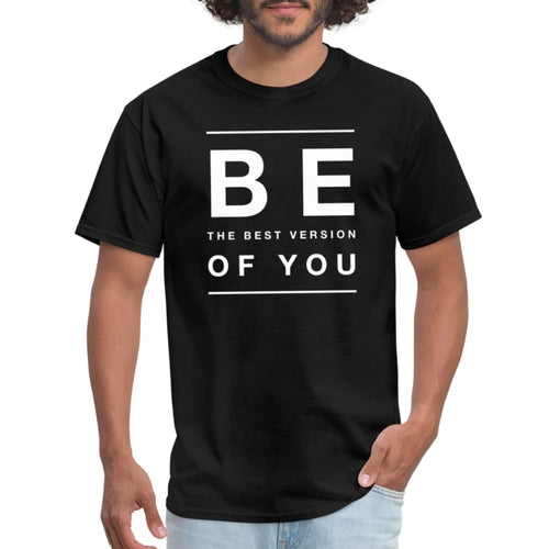 Mens Graphic T-Shirt - be the Best Version of you Inspiration