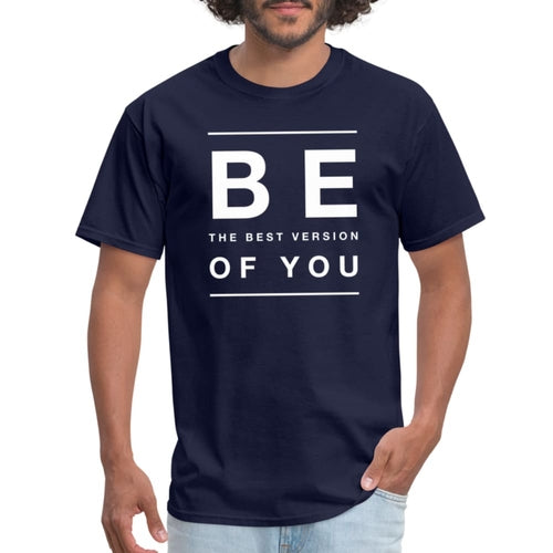 Mens Graphic T-Shirt - be the Best Version of you Inspiration