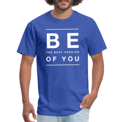 Mens Graphic T-Shirt - be the Best Version of you Inspiration